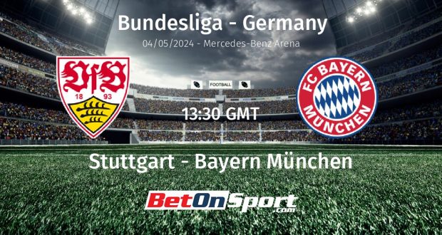 Stuttgart vs Bayern München prediction and betting tips