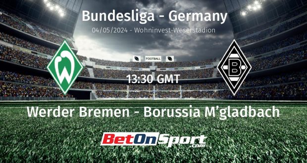 Werder Bremen vs Borussia M’gladbach prediction and betting tips